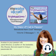 My Wake UP Call to Passion™ - Morning Motivating Messages - Volume 2
