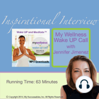 My Wellness Wake UP Call™ - Inspirational Interview