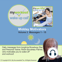 My Workout Wake UP Call® - Motivating Messages from a Personal Trainer - Volume 2