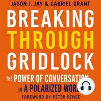 Breaking Through Gridlock