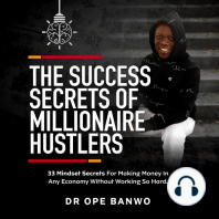 The Success Secrets of Millionaire Hustlers