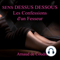 Sens Dessus Dessous, les Confessions d'un Fesseur