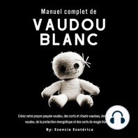 Manuel complet du vaudou blanc