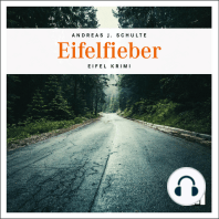 Eifelfieber - Tatort Schreibtisch - Autoren live, Folge 4 (Ungekürzt)