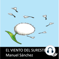 El viento del sureste