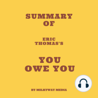 Summary of Eric Thomas's You Owe You