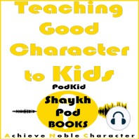 Teaching Good Character to Kids