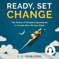 Ready, Set, Change