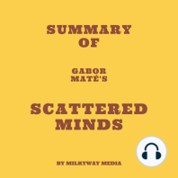 Summary of Gabor Maté's Scattered Minds
