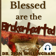 Blessed are the Brokenhearted
