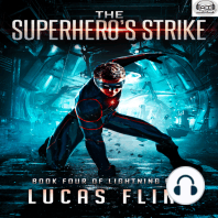 The Superhero's Strike