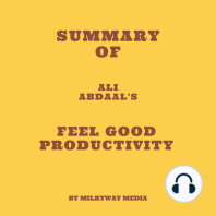 Summary of Ali Abdaal's Feel Good Productivity