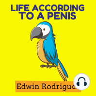 LIFE ACCORDING TO A PENIS