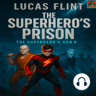 The Superhero's Prison