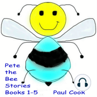 Pete the Bee Stories, Books 1-5