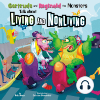 Gertrude and Reginald the Monsters Talk about Living and Nonliving