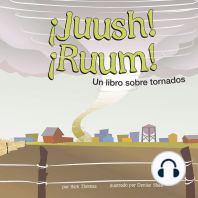 ¡Juush! ¡Ruum!