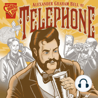 Alexander Graham Bell and the Telephone