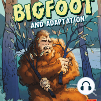 Bigfoot and Adaptation