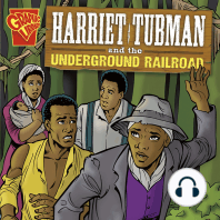 Harriet Tubman and the Underground Railroad