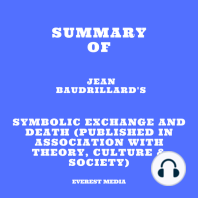 Summary of Jean Baudrillard's Symbolic Exchange and Death (Published in association with Theory, Culture & Society)