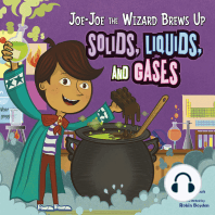 Joe-Joe the Wizard Brews Up Solids, Liquids, and Gases