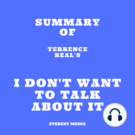 Summary of Terrence Real's I Don't Want to Talk About It
