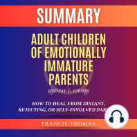 Summary of Adult Children of Emotionally Immature Parents by Lindsay C. Gibson