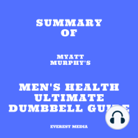 Summary of Myatt Murphy's Men's Health Ultimate Dumbbell Guide