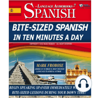 Bite-Sized Spanish in Ten Minutes a Day