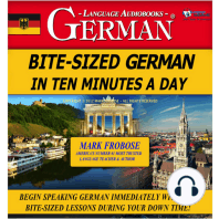 Bite-Sized German in Ten Minutes a Day