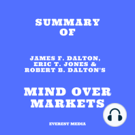 Summary of James F. Dalton, Eric T. Jones & Robert B. Dalton's Mind Over Markets
