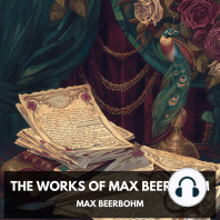 The Works of Max Beerbohm (Unabridged)