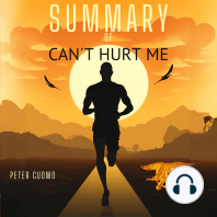 Summary of Can’t Hurt Me by David Goggins: Can’t Hurt Me Book Analysis by Peter Cuomo