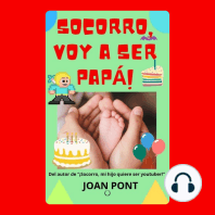 ¡SOCORRO, VOY A SER PAPÁ!