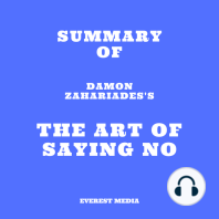 Summary of Damon Zahariades's The Art Of Saying NO