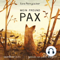 Mein Freund Pax (Autorisierte Lesefassung mit Musik)