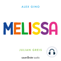 Melissa (Ungekürzte Lesung mit Musik)
