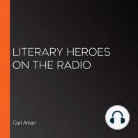 Literary Heroes on the Radio