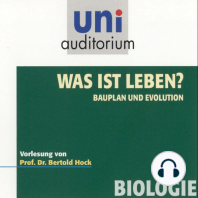 Was ist Leben? - Bauplan und Evolution