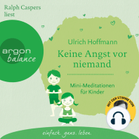 Keine Angst vor niemand - Mini-Meditationen für Kinder (Autorisierte Lesefassung)
