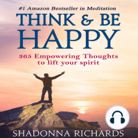 Think & Be Happy - 365 Empowering Thoughts to Lift Your Spirit