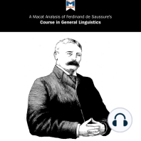 A Macat Analysis of Ferdinand de Saussure's Course in General Linguistics