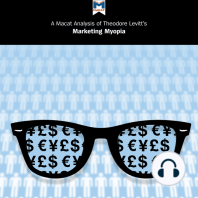 A Macat Analysis of Theodore Levitt's Marketing Myopia