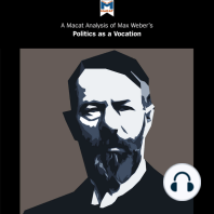 A Macat Analysis of Max Weber's Politics as a Vocation