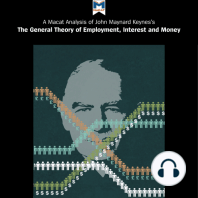 A Macat Analysis of John Maynard Keynes’s The General Theory of Employment, Interest and Money