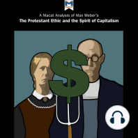 A Macat Analysis of Max Weber's The Protestant Ethic and the Spirit of Capitalism