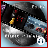Planet Film Geek, PFG Episode 67