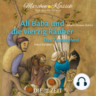 Die ZEIT-Edition "Märchen Klassik für kleine Hörer" - Ali Baba und die vierzig Räuber und Das Zauberpferd mit Musik von Johann Strauss (Sohn) und Franz Schubert