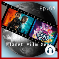 Planet Film Geek, PFG Episode 68
